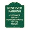 Signmission Reserved Parking Customer Service Representative of the Month Aluminum Sign, 24" x 18", G-1824-23136 A-DES-G-1824-23136 - alternate 1